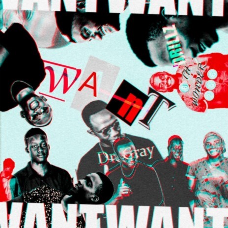 Want ft. 8thWonder256 & Dr. Gray | Boomplay Music