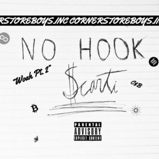 No Hook (Woah Pt. 2)