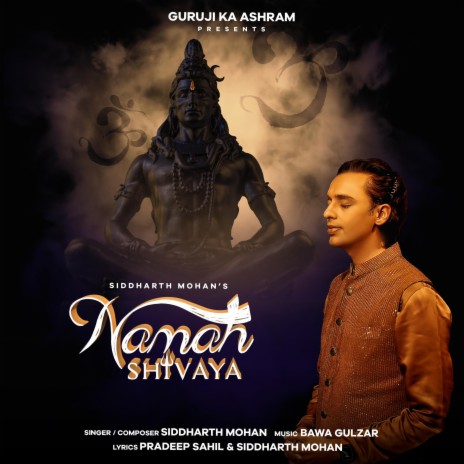Namah Shivaya ft. Bawa Gulzar | Boomplay Music