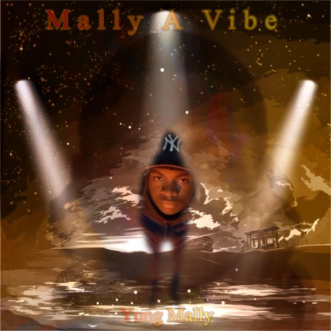 Mally A Vibe | Boomplay Music