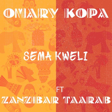 Sema Kweli ft. Zanzibar Taarab