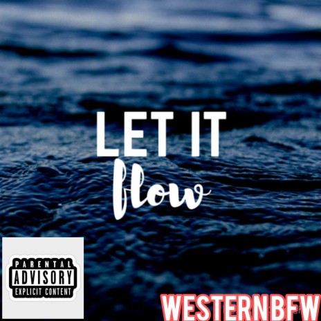 Let it flow | Boomplay Music