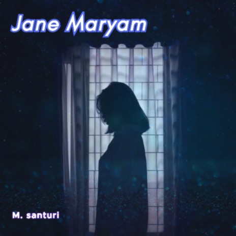 Jane Maryam | Boomplay Music