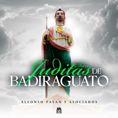 San Juditas De Badiraguato | Boomplay Music