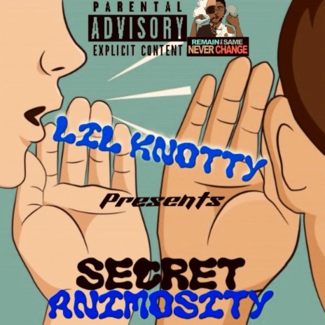 Secret animosity