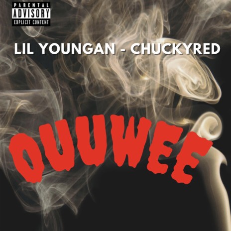OUUWEE (feat. ChuckyRed) | Boomplay Music