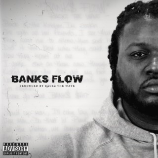 Banks Flow