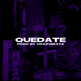 Quédate