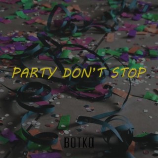 Party Don't Stop