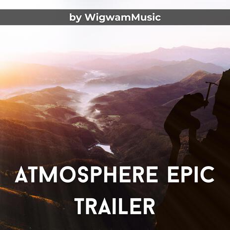 Atmosphere Epic Trailer