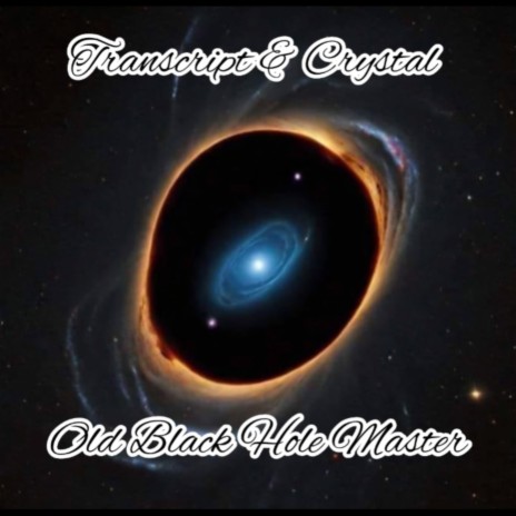 Old Black Hole Master | Boomplay Music
