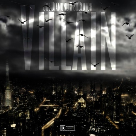 Villain ft. SoClutch | Boomplay Music