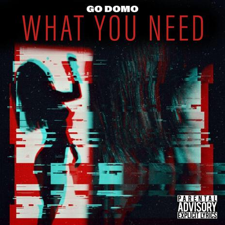 Watchu need | Boomplay Music