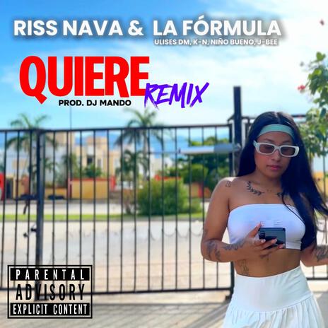 Quiere (REMIX) ft. LA FÓRMULA | Boomplay Music