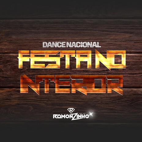 Festa no interior (Dance Nacional) | Boomplay Music