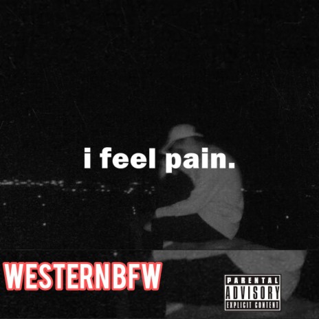 I feel pain | Boomplay Music