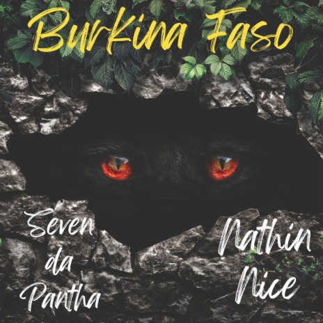 Burkina Faso ft. Seven Da Pantha | Boomplay Music