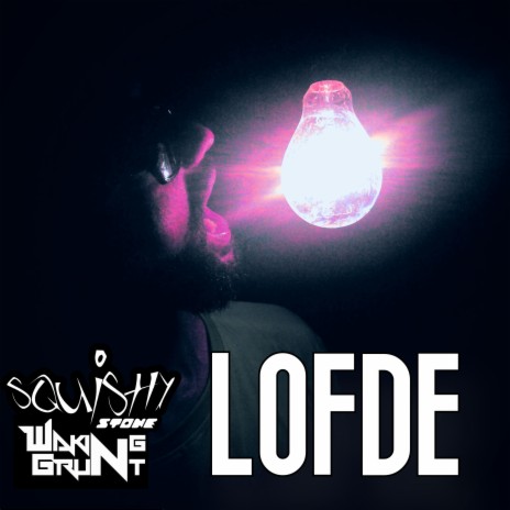 LOFDE ft. SQUISHY STONE | Boomplay Music