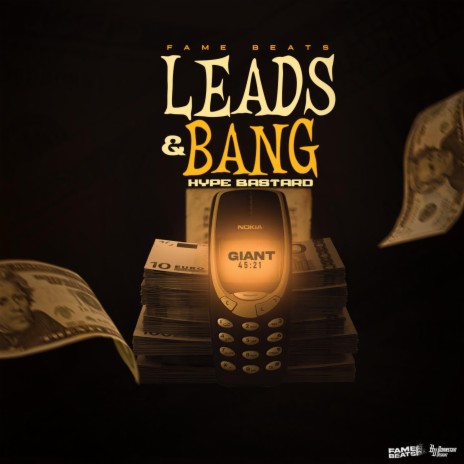 Leads and Bang | Boomplay Music