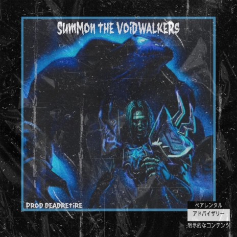 SUMMON THE VOIDWALKER$ | Boomplay Music