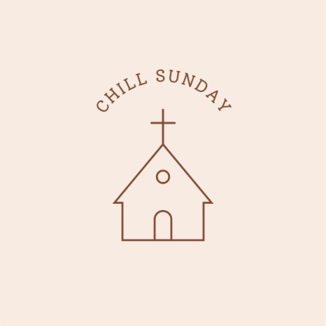 Chill Sunday | Boomplay Music