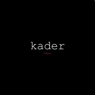 kader lyrics | Boomplay Music