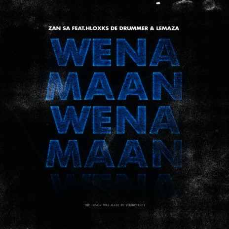 Wena Maan (feat. Lemaza) | Boomplay Music