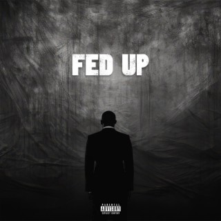 FED UP