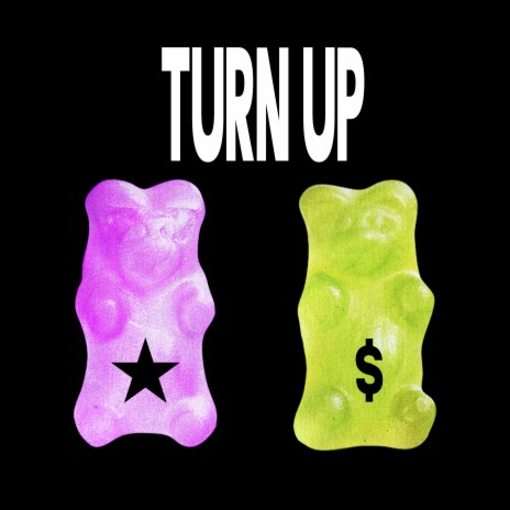 TURN UP ft. Toxi$ | Boomplay Music