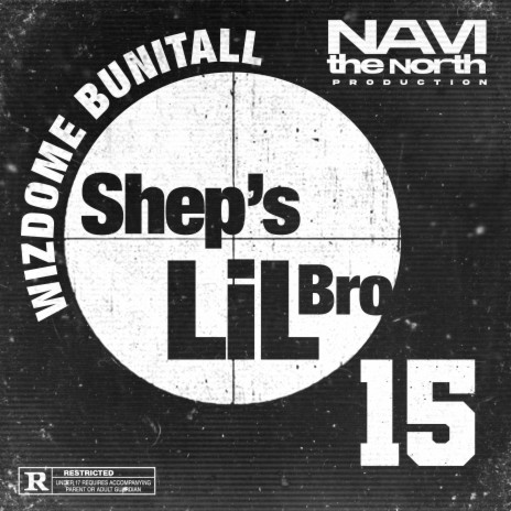 Shep's Lil Bro (Radio Edit) ft. Wizdome Bunitall