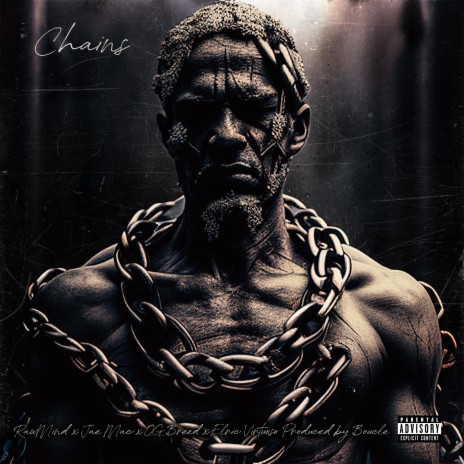 Chains ft. Elric Virtuoso, jaemac & O.G. Breed