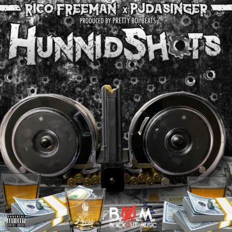 Hunnid Shots (feat. PJDASINGER) | Boomplay Music