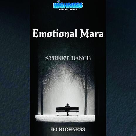 Emotional Mara Street Dance | Boomplay Music