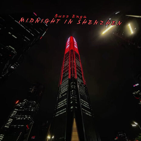 Midnight in Shenzhen | Boomplay Music