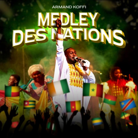 Medley des Nations (en direct) | Boomplay Music