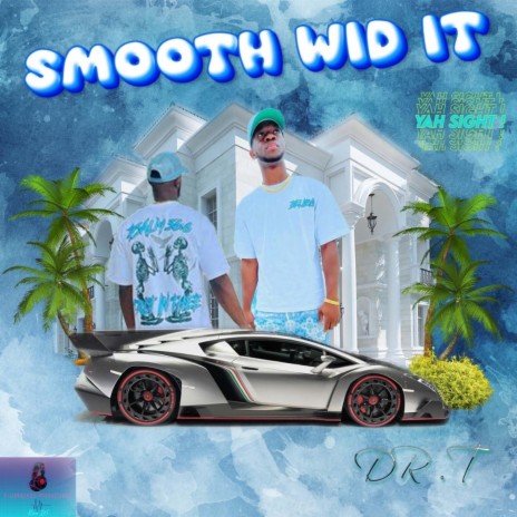 Smooth Wid It | Boomplay Music