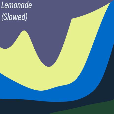 Lemonade (Slowed) | Boomplay Music