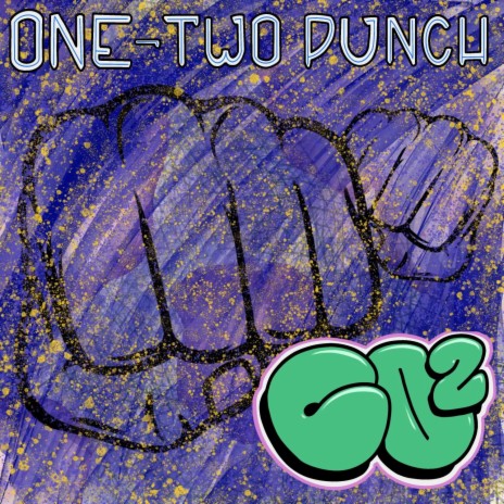 One two punch | Boomplay Music