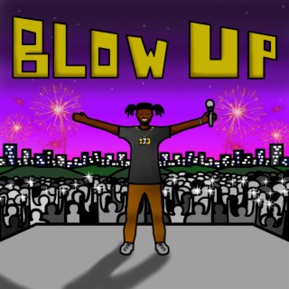 Blow Up lyrics | Boomplay Music