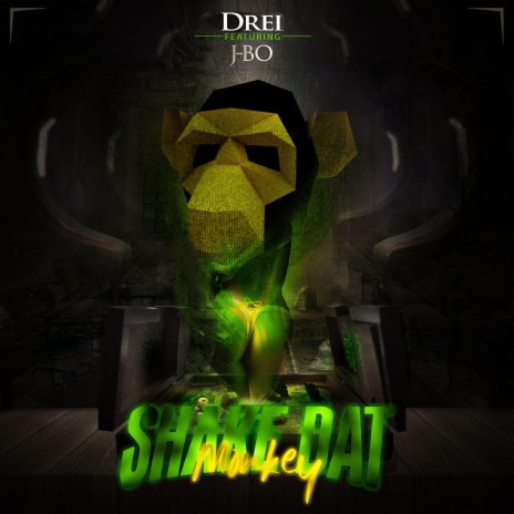 Shake Dat Monkey (feat. J-Bo)