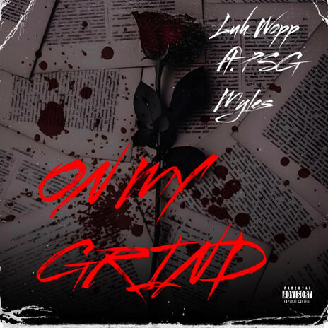 ON MY GRIND ft. PSG Myles | Boomplay Music