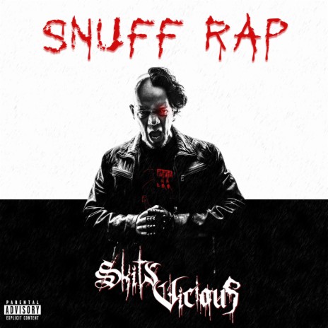 SNUFF RAP ft. Skits Vicious & Chubeats | Boomplay Music