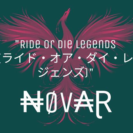 Ride or Die Legends (ライド・オア・ダイ・レジェンズ) | Boomplay Music