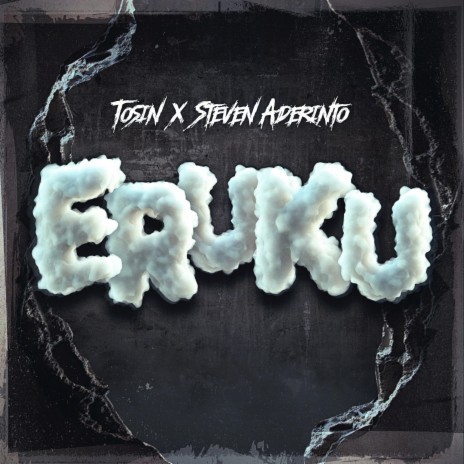 Eruku (feat. Steven Aderinto)