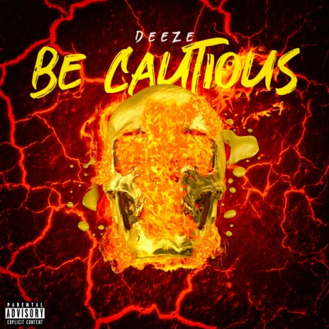 Be Cautious | Boomplay Music