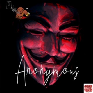 Anonymous (feat. Yung Xclusive)