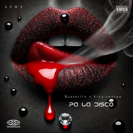 Pa La Disco ft. $uavecito | Boomplay Music