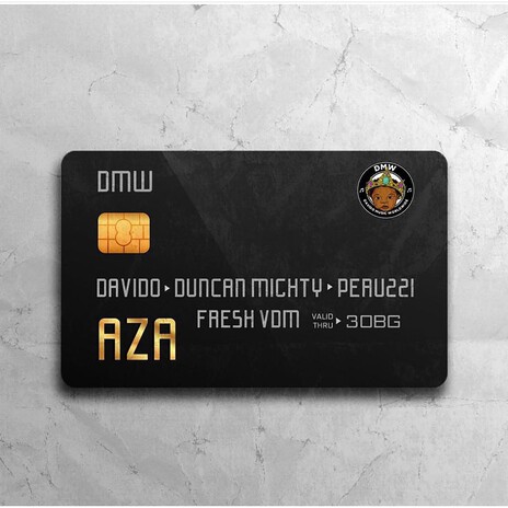 Aza ft. Davido, Duncan Mighty, Peruzzi & Fresh VDM | Boomplay Music