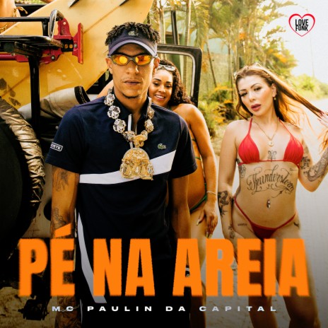 Pé na Areia ft. Love Funk & DJ WN | Boomplay Music