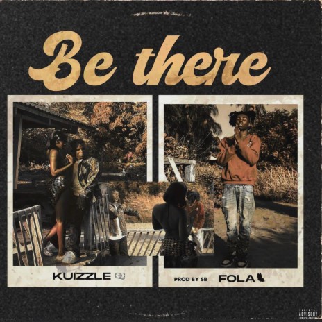 Be There ft. Fola | Boomplay Music